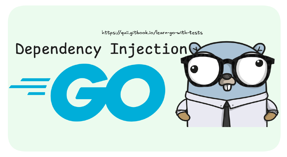 Go: Dependency Injection